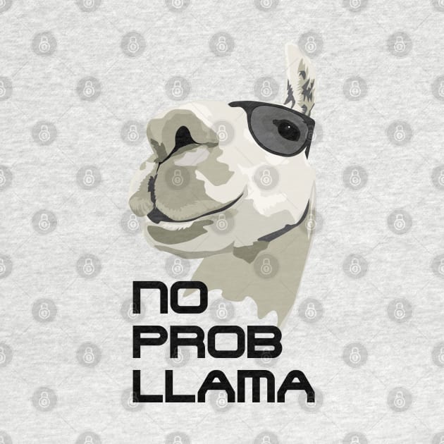 No Prob Llama by TinaGraphics